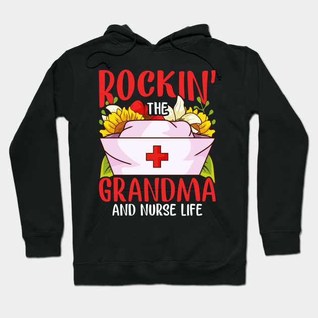 Rockin the Grandma And Nurse Life Granny Nurse Gift T-Shirt Hoodie by Dr_Squirrel